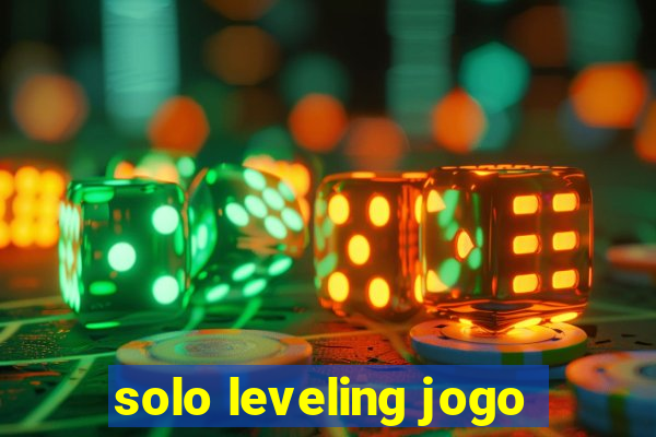 solo leveling jogo